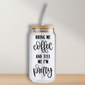 Verre - Bring me coffee and tell me i'm pretty
